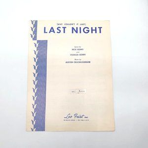 Vintage Sheet Music 1939 Last Night (Why Couldn't it Last) Piano Vocal Guitar
